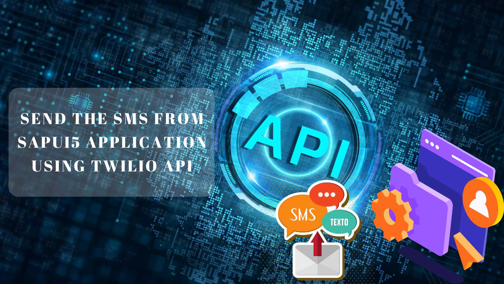 Enhancing SAP UI5 Applications with Twilio SMS Integration